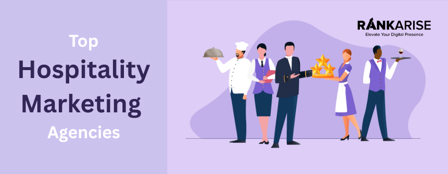 Top 10 Digital Marketing Agencies for the Hospitality Industry