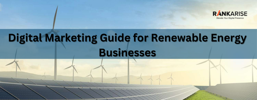 Digital Marketing guide for Renewable Energy Business