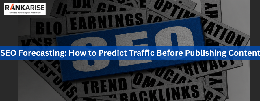 SEO forecasting concept with blue banner text about predicting traffic before publishing content
